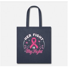 Her Fight Is My Fight Navy Tote Bag